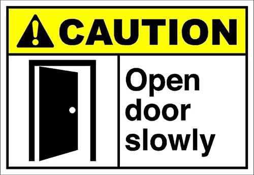 Otvorena vrata polako oprez OSHA / ANSI vinil naljepnica 8