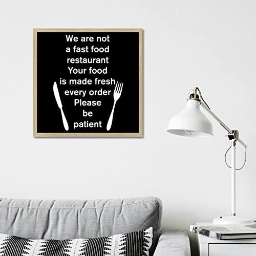 Pokloni inspirativnog citata Nismo brze hrane Restoran Vaša hrana se vrši svježja svaka narudžba Molimo budite strpljivi drveni znak